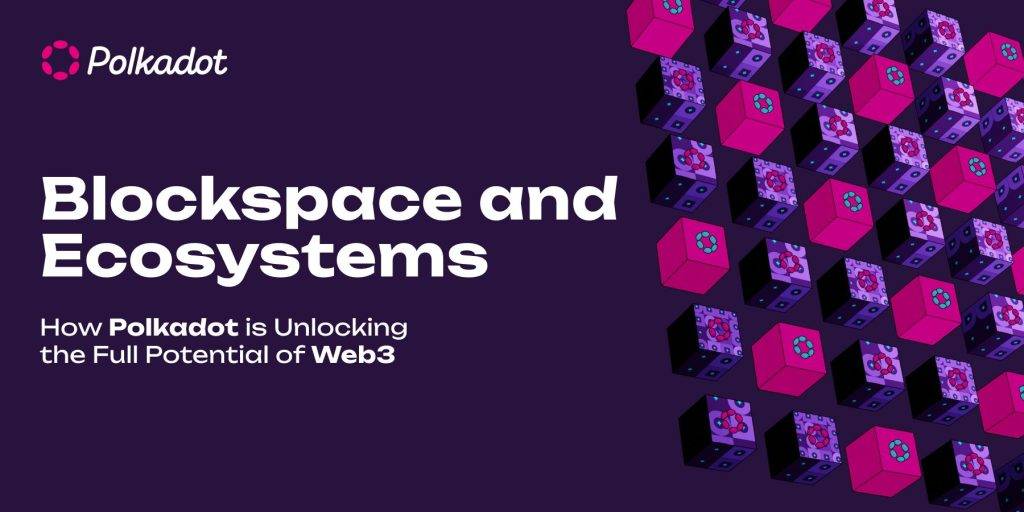 blockspace Polkadot