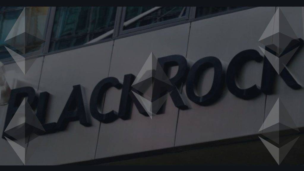 BlackRock Ajukan ETF Ethereum Spot, Sentimen Positif Sementara atau Jangka Panjang?